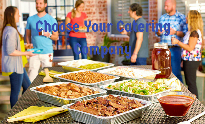 Choose Your Catering Company