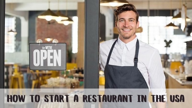 How To Start a Restaurant in the USA